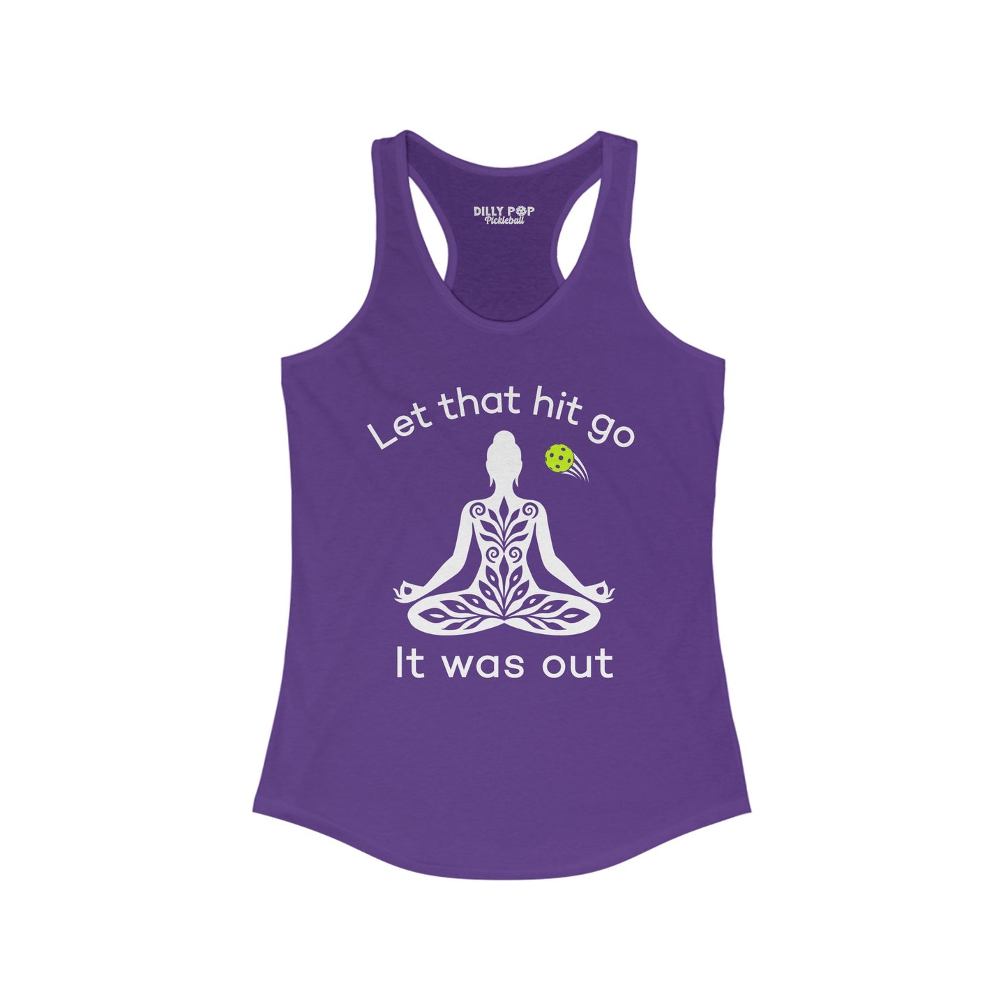 Let That Hit Go Pickleball Racerback Tank