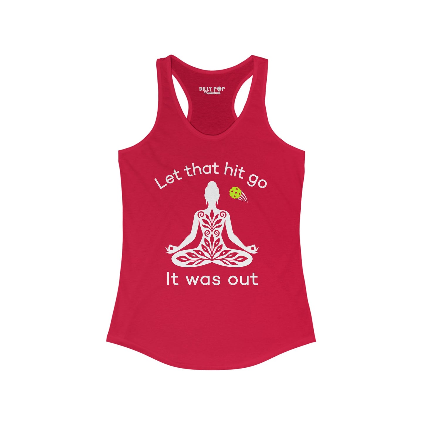 Let That Hit Go Pickleball Racerback Tank
