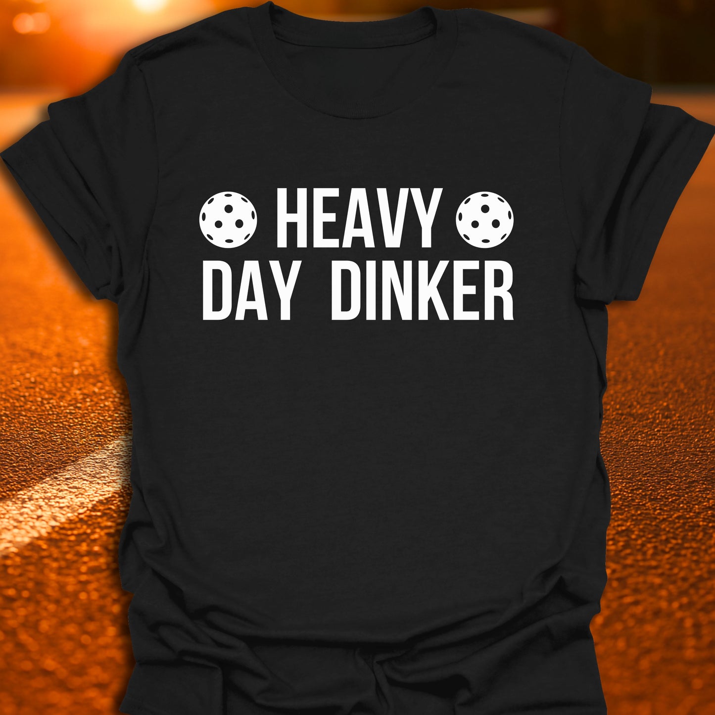 Heavy Day Dinker T-Shirt