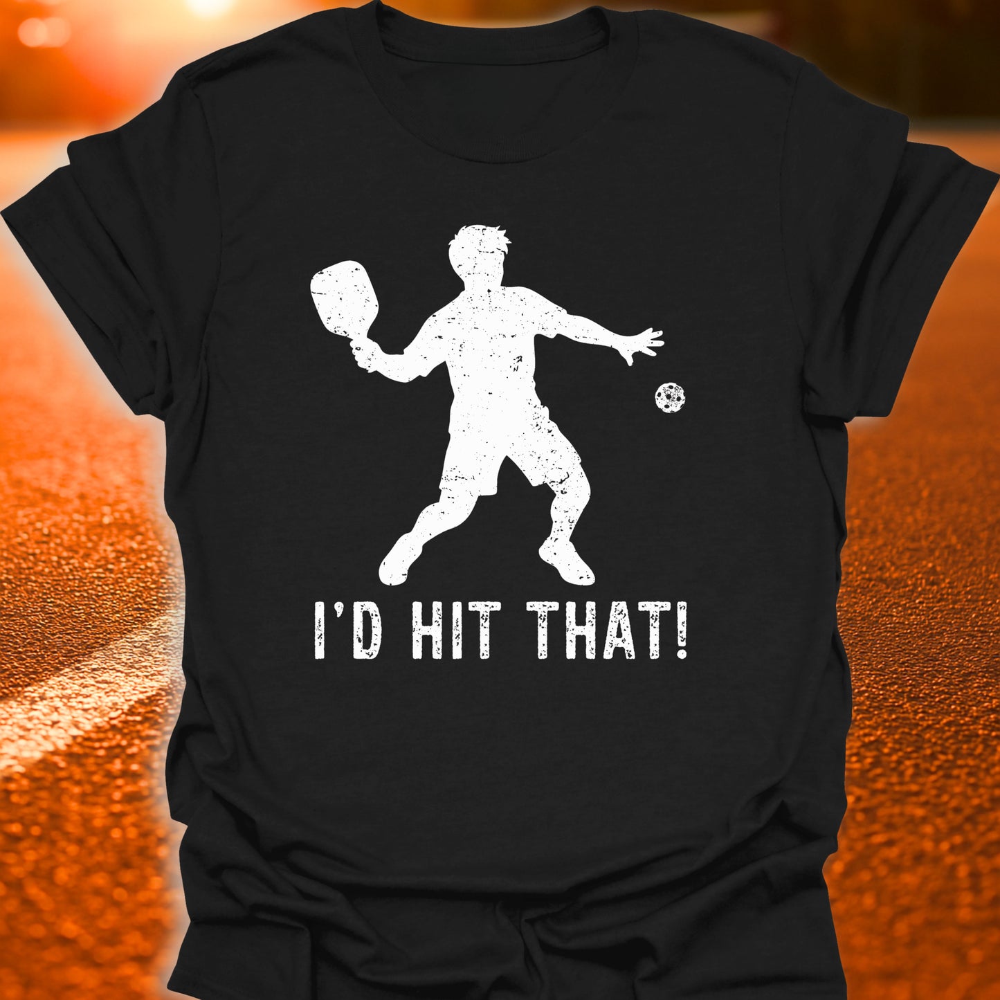 I'd Hit That Pickleball T-Shirt