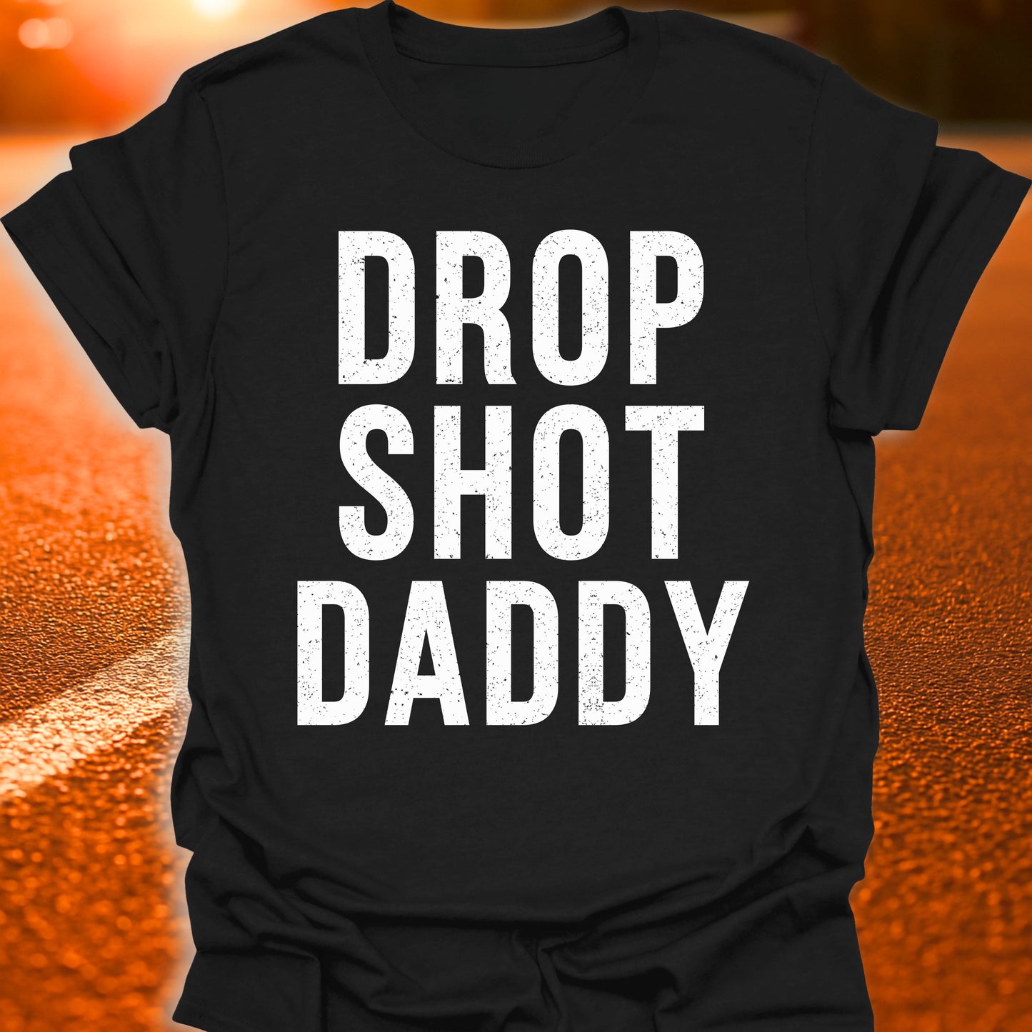Drop Shot Daddy Pickleball T-Shirt