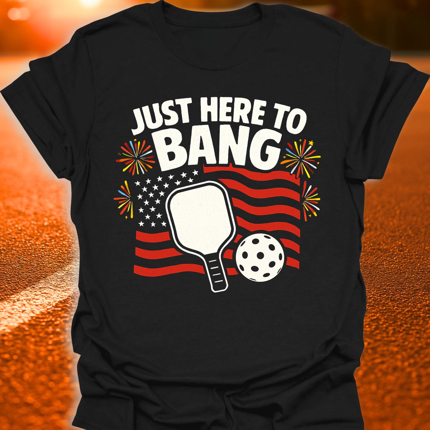 Just here To Bang T-Shirt