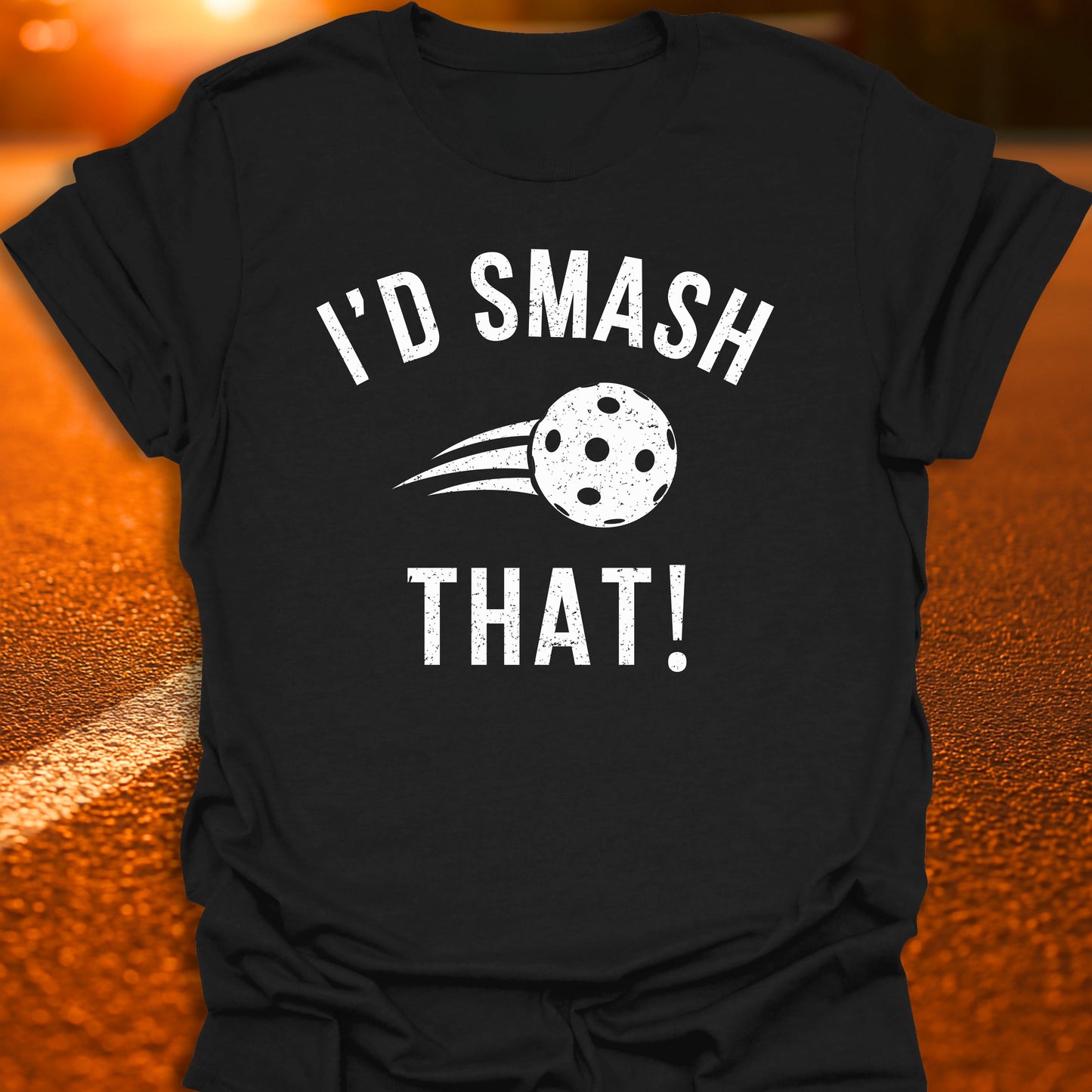 I'd Smash That! T-Shirt
