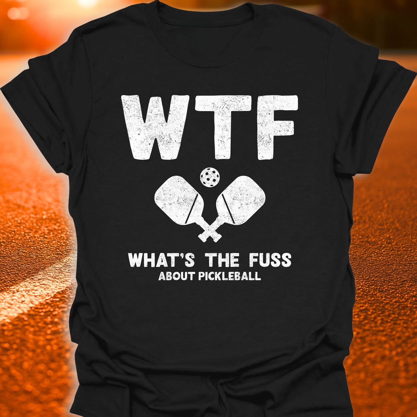 WTF Pickleball T-Shirt