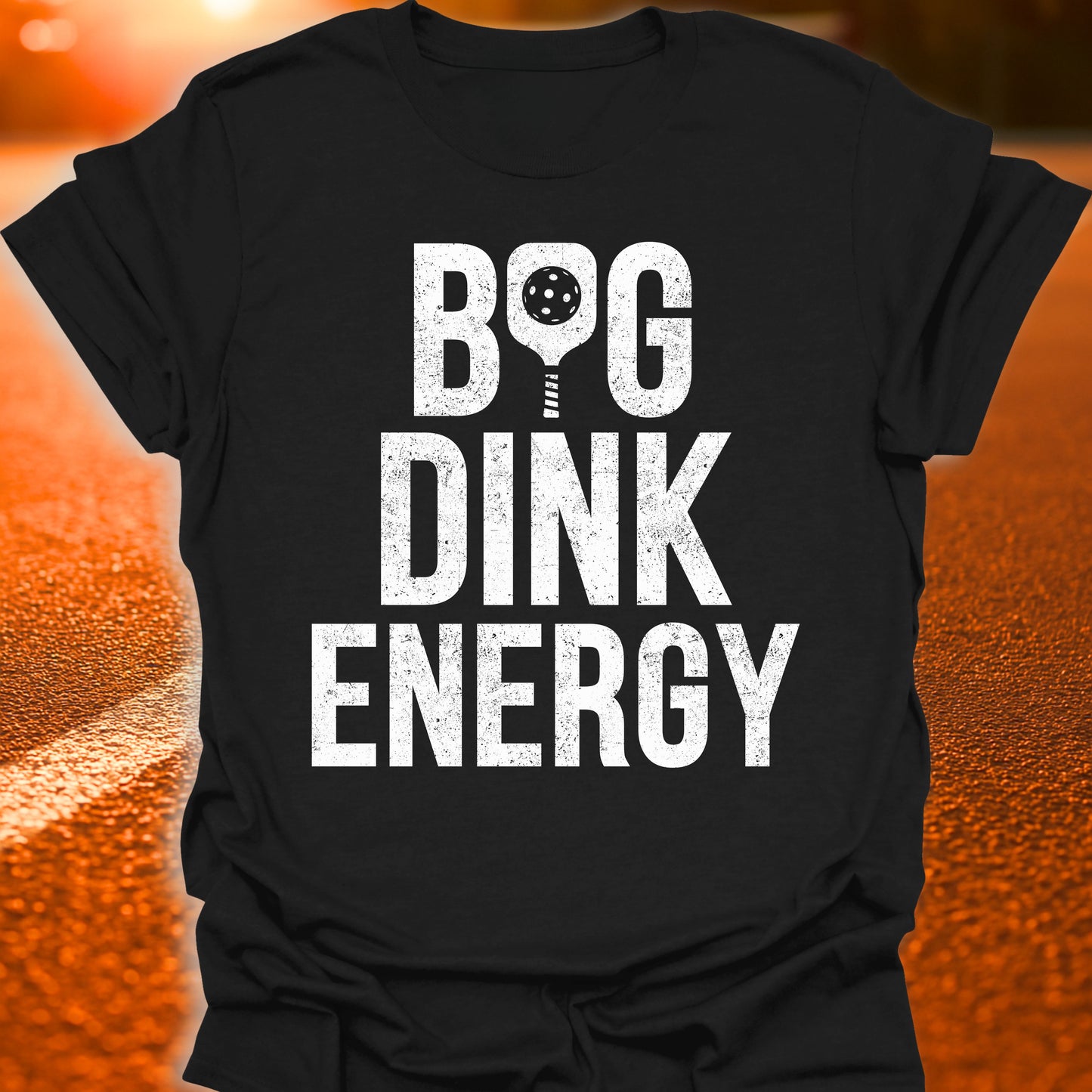 Big Dink Energy Pickleball T-Shirt