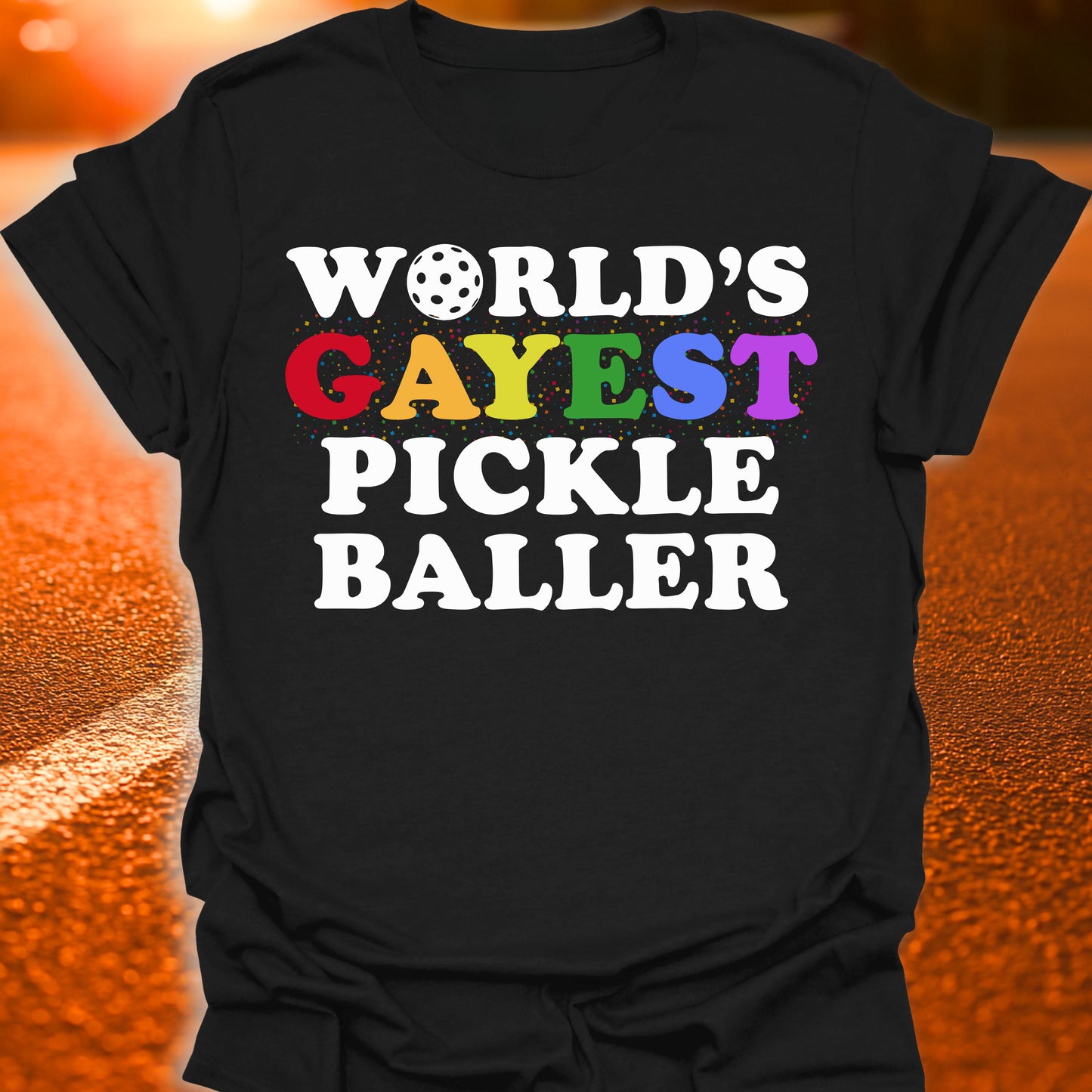 World's Gayest Pickleballer T-Shirt