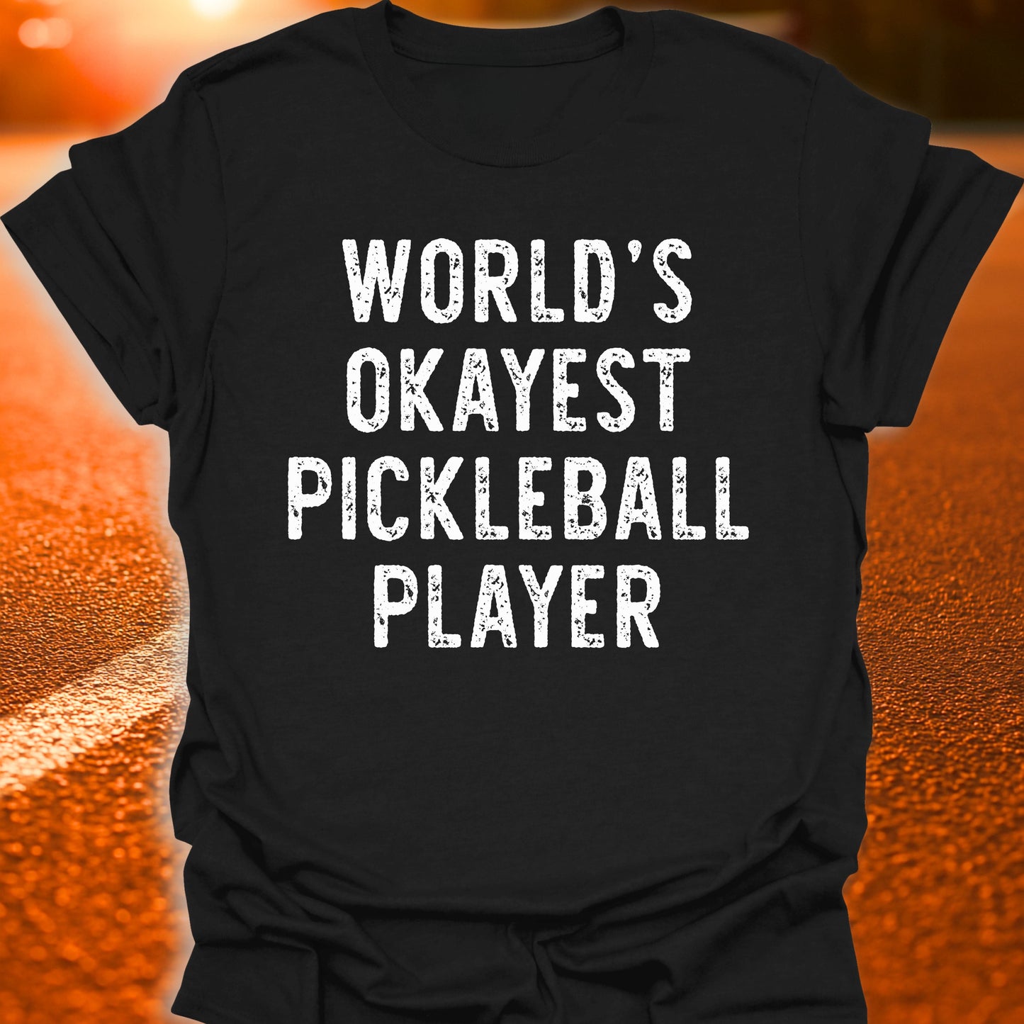 World's Okayest Pickleball Player T-Shirt