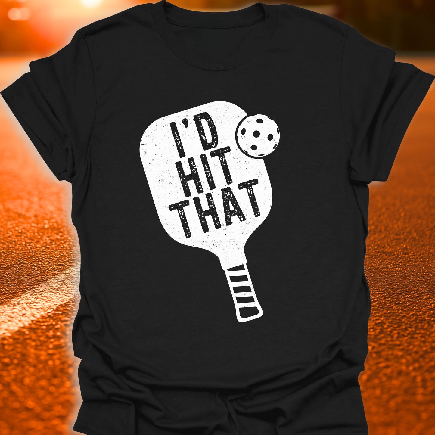 I'd Hit That T-Shirt