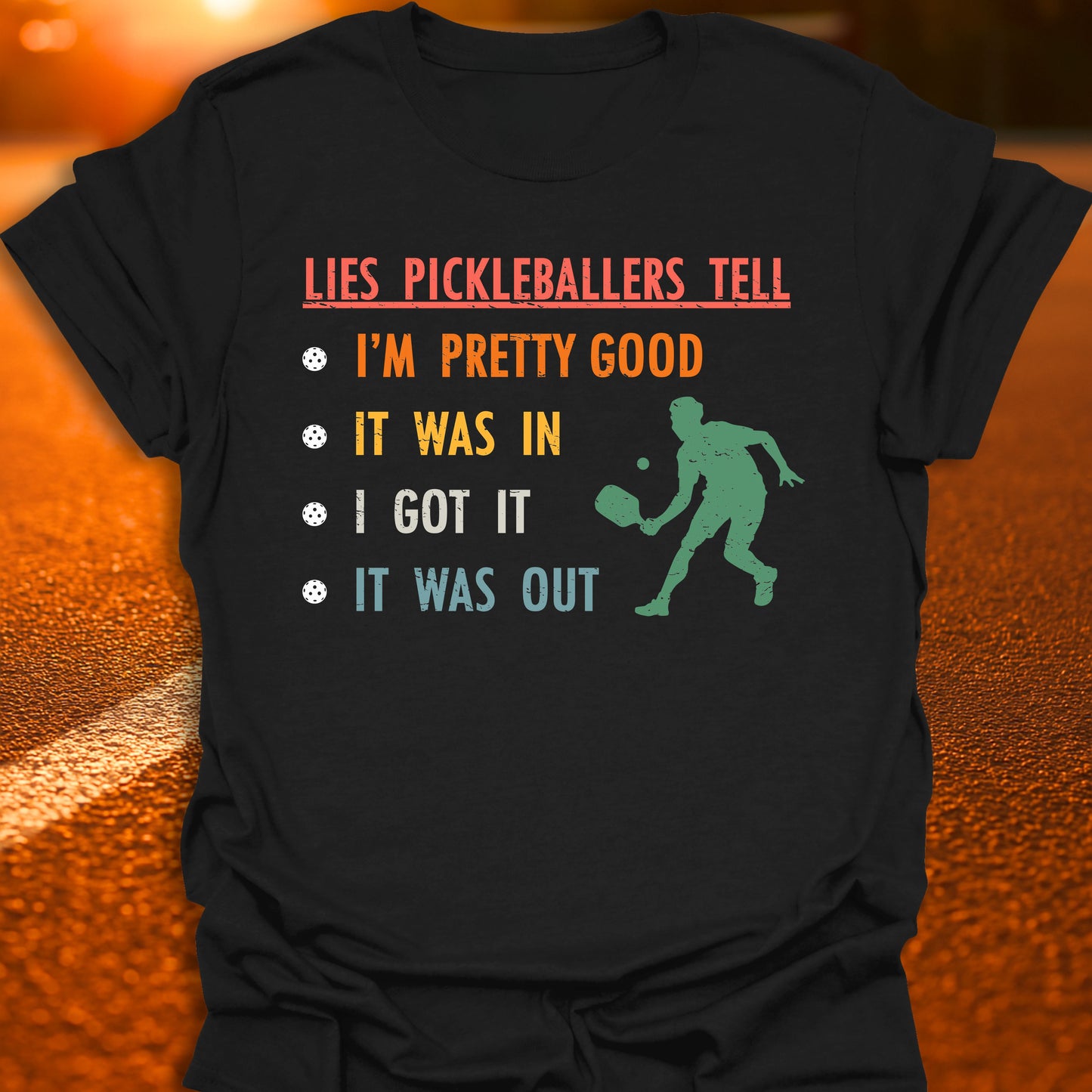 Lies Picklerballers Tell T-Shirt