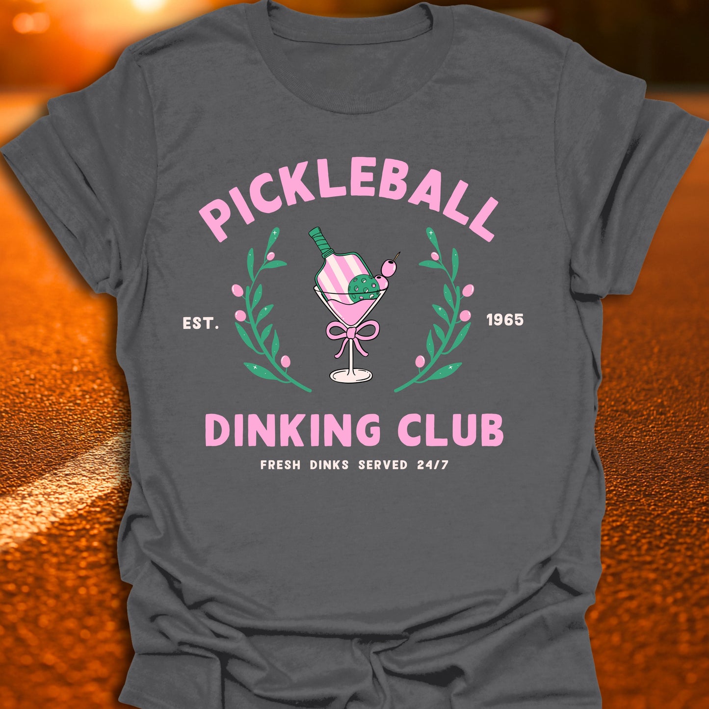 Pickleball Dinking Club (Fresh Dinks Served 24/7) T-Shirt