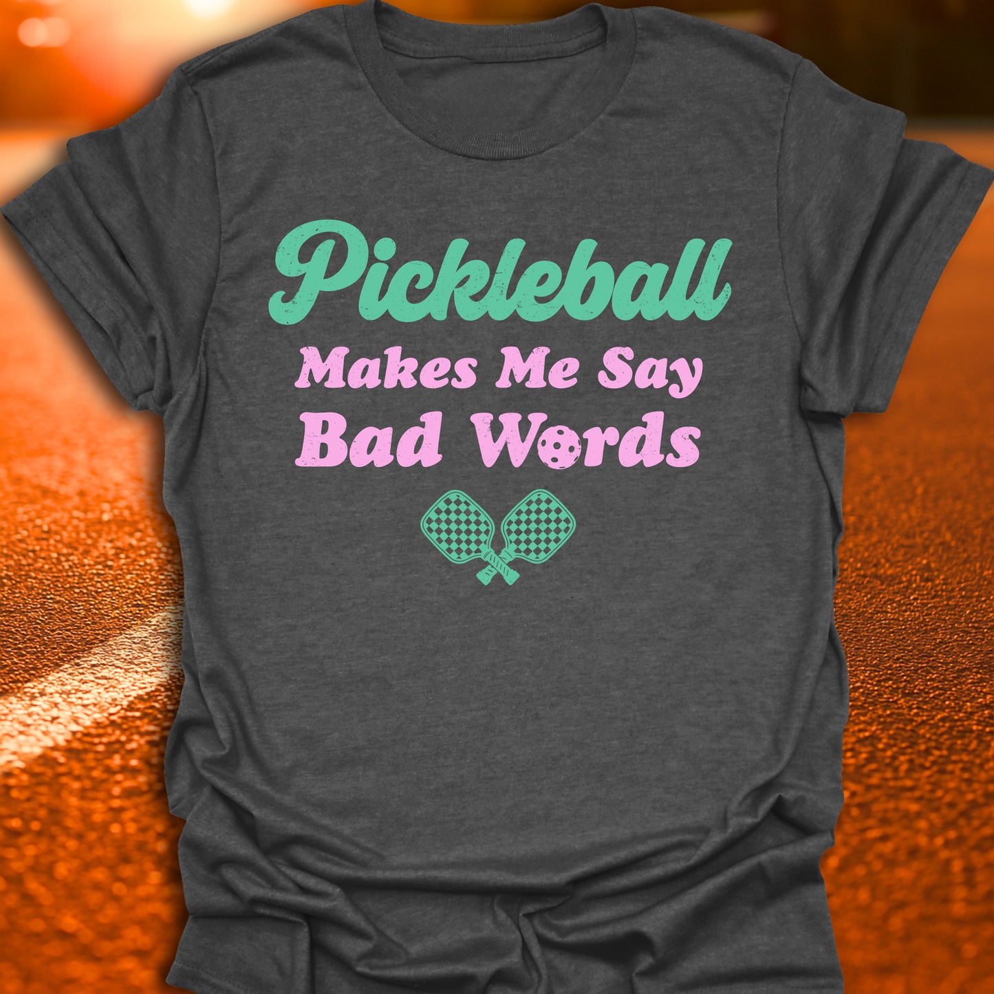 Bad Words Pickleball T-Shirt