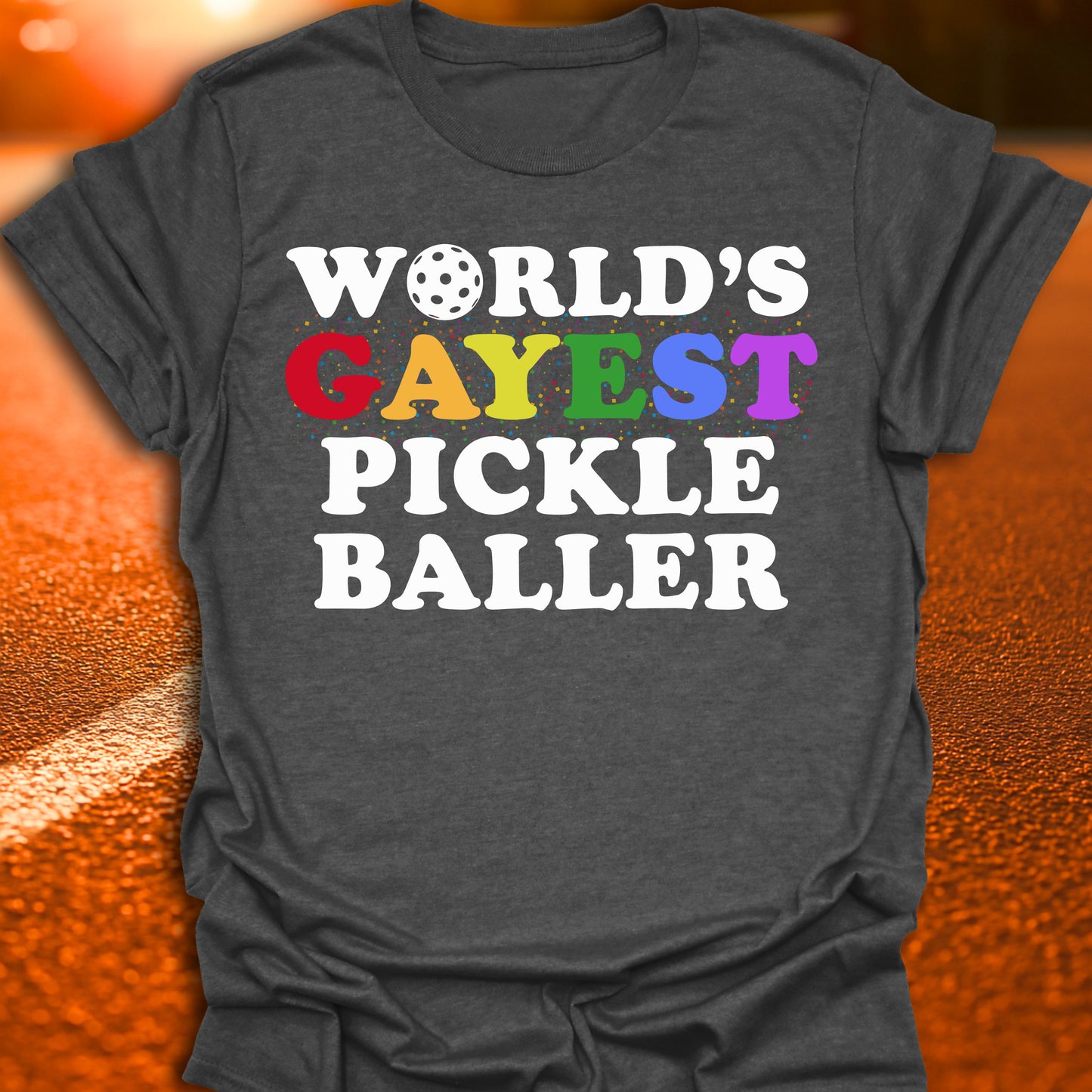 World's Gayest Pickleballer T-Shirt