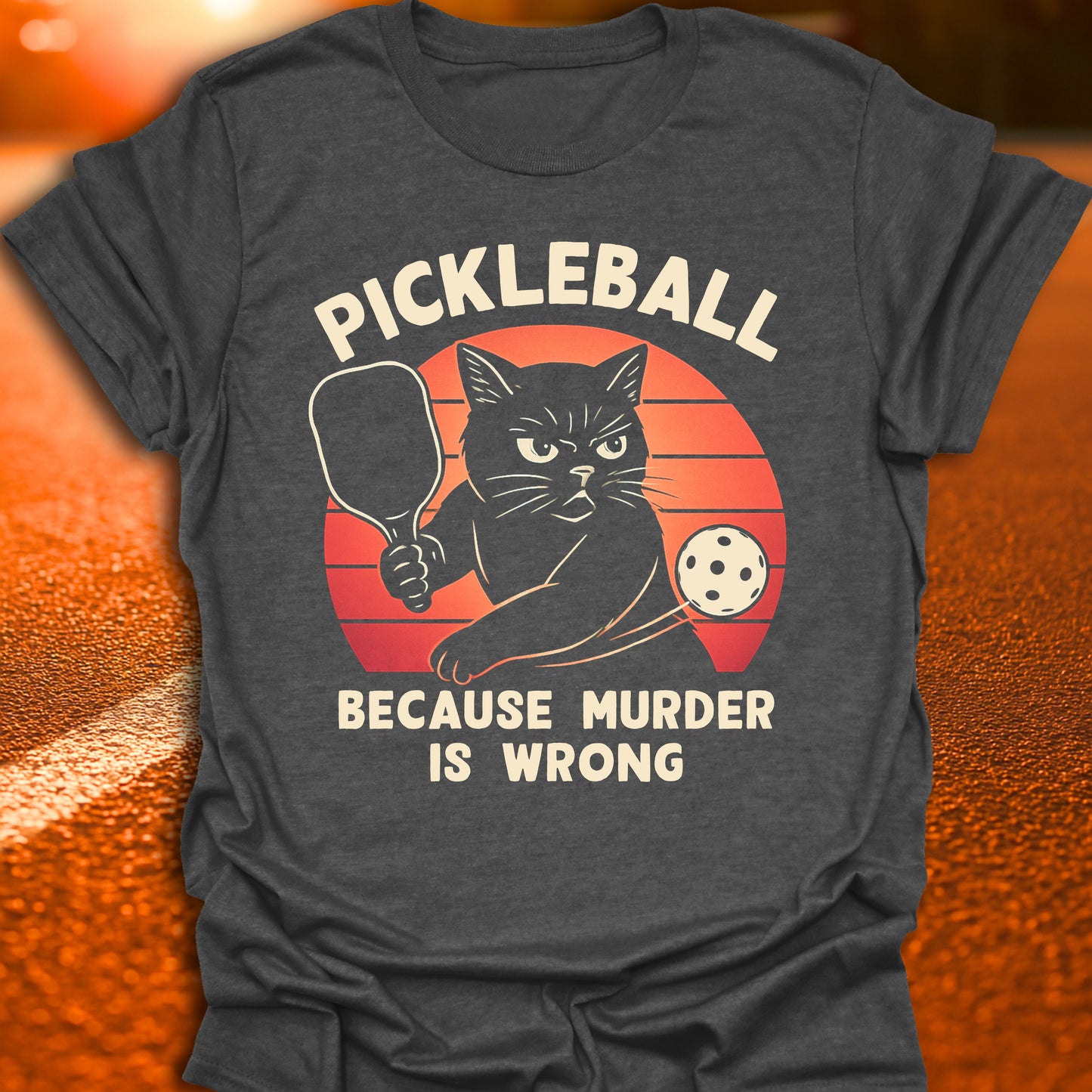 Murder Is Wrong Cat Pickleball T-Shirt