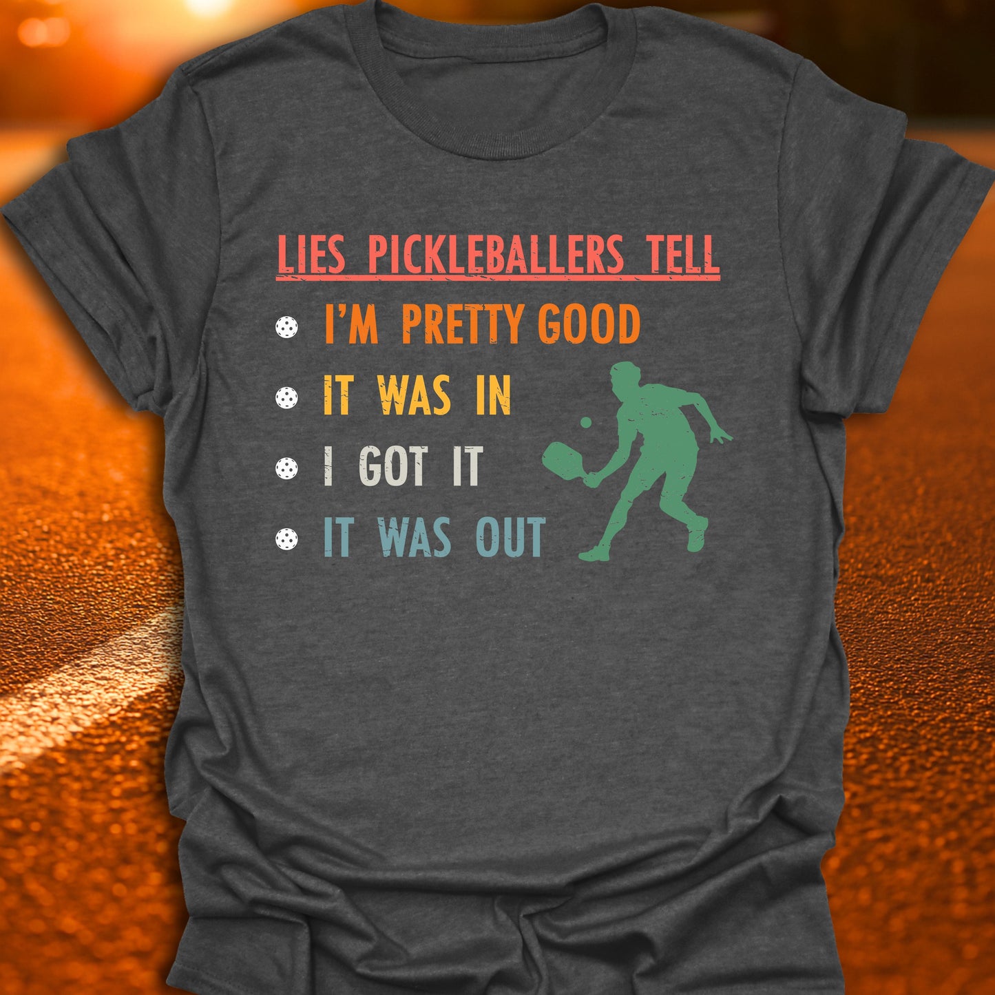 Lies Picklerballers Tell T-Shirt