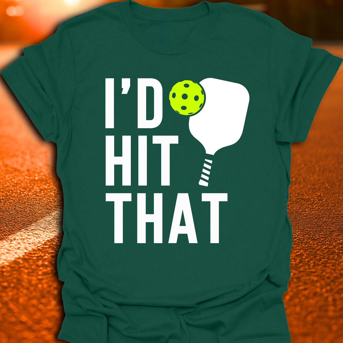 I'd Hit That T-Shirt