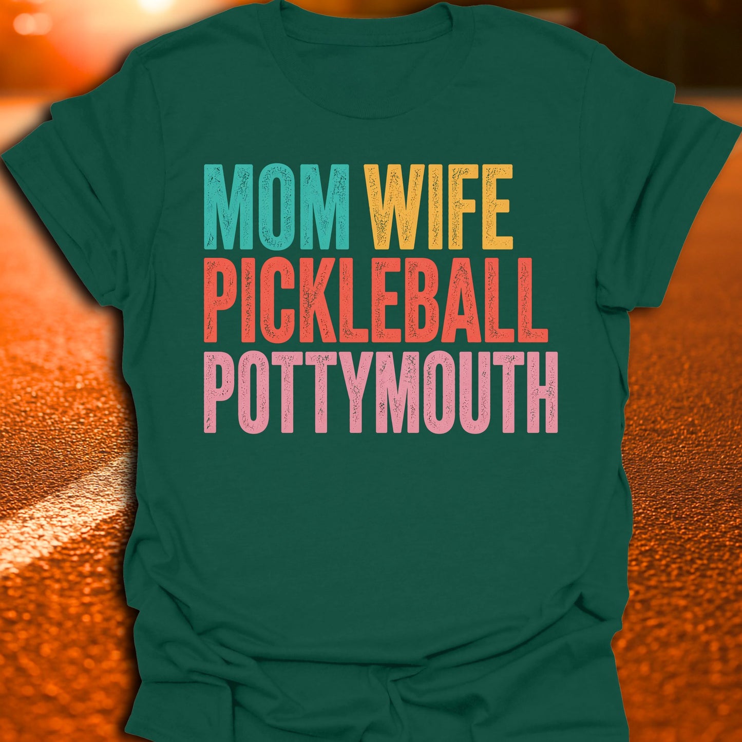 Mom, Wife, Pottymouth Pickleball T-Shirt