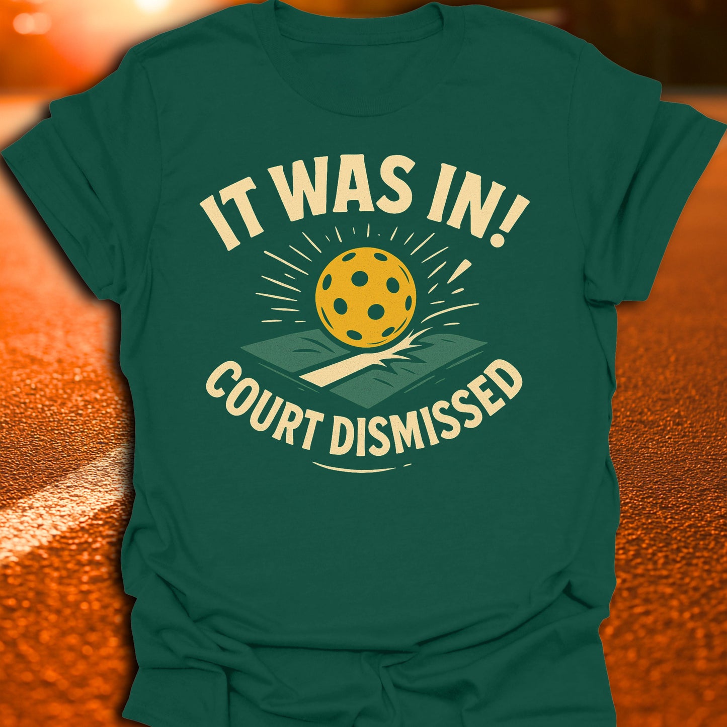 Court Dismissed Pickleball T-Shirt