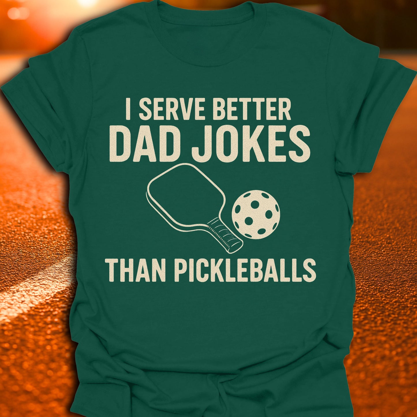 I Serve Better Dad Jokes Than Pickleballs T-Shirt