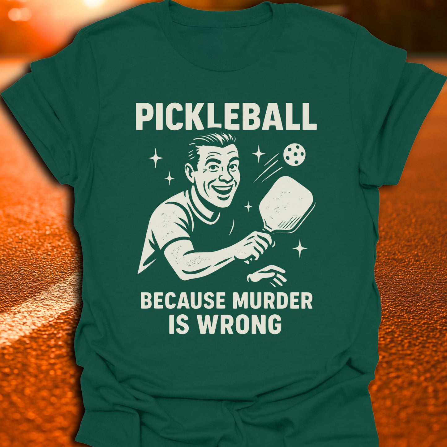 Murder Is Wrong Pickleball T-Shirt