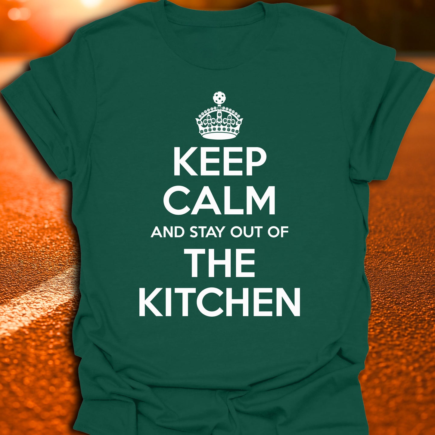 Keep Calm And Stay Out Of The Kitchen Pickleball T-Shirt