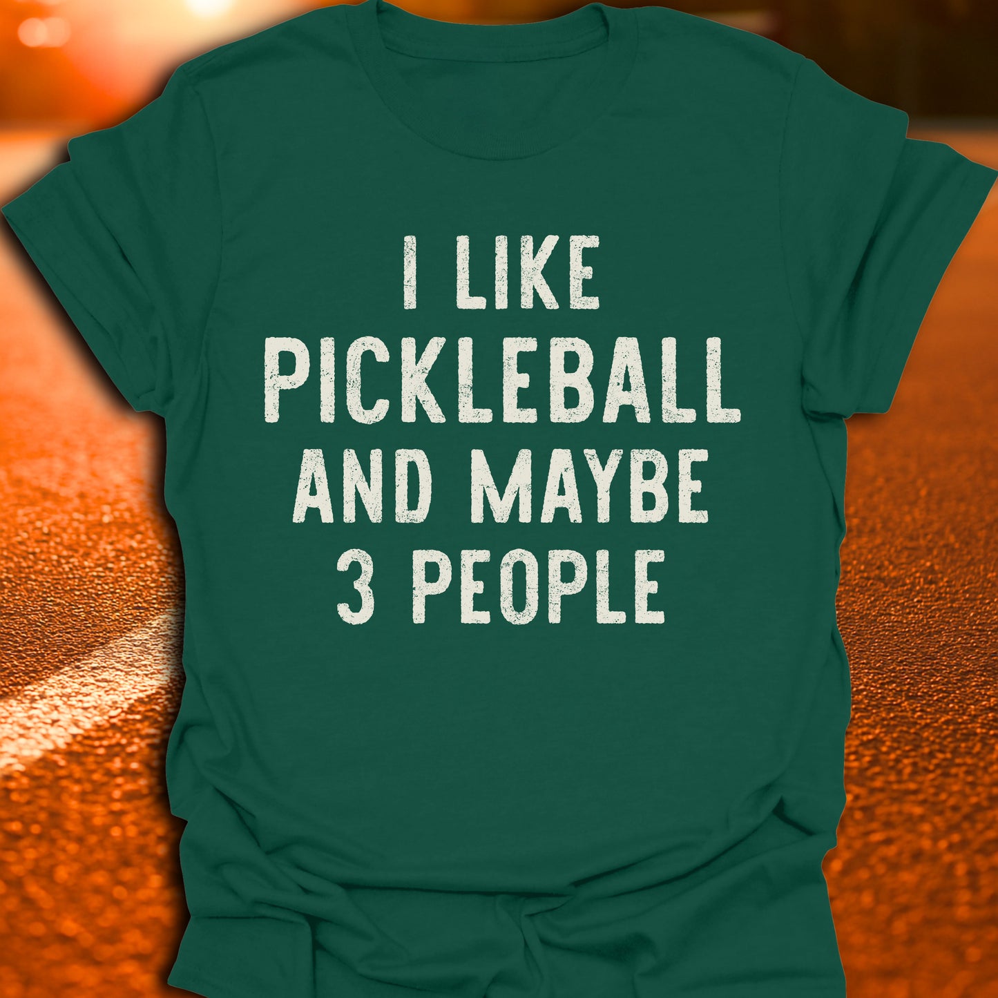 Pickleball And Maybe 3 People T-Shirt