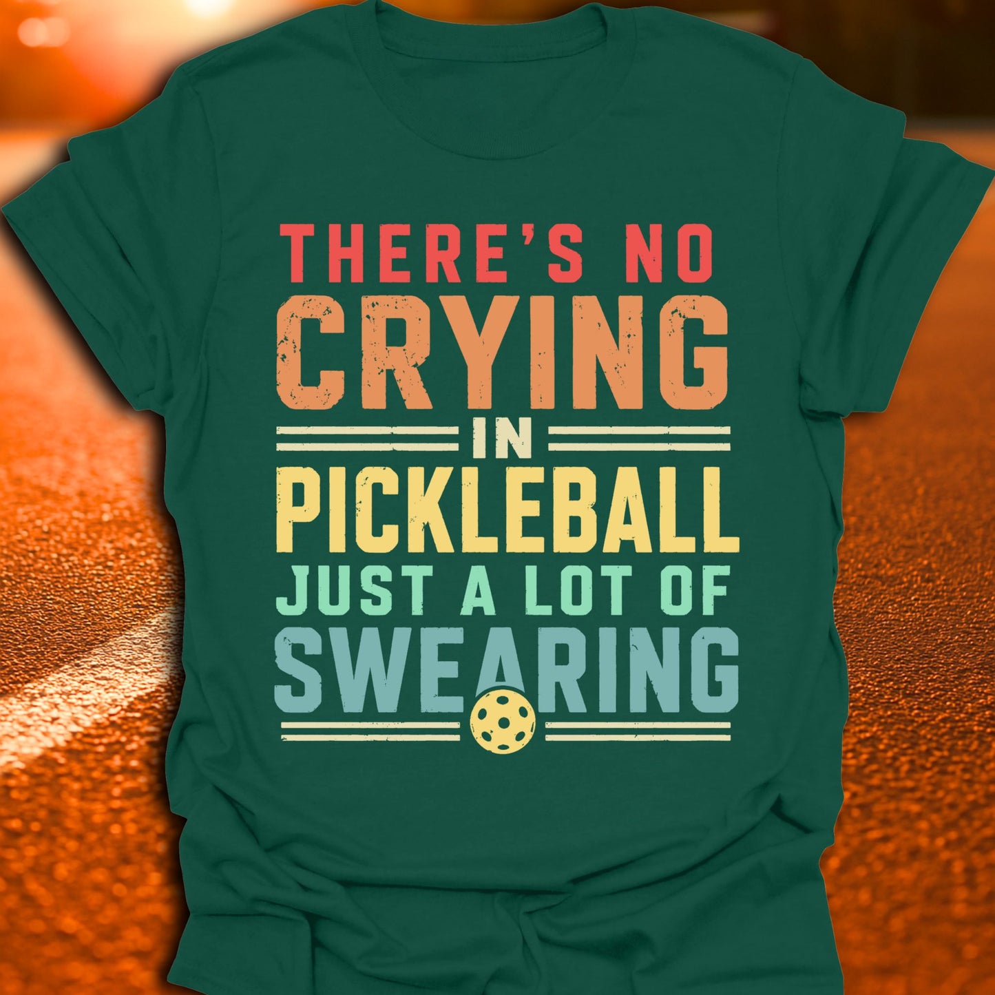 No Crying In Pickleball T-Shirt