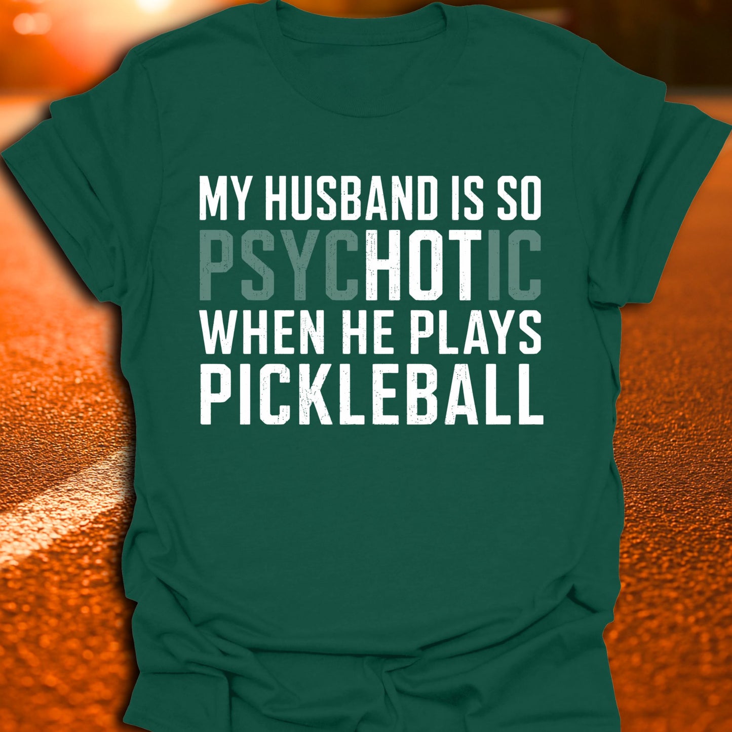 My Husband Is Hot Pickleball T-Shirt