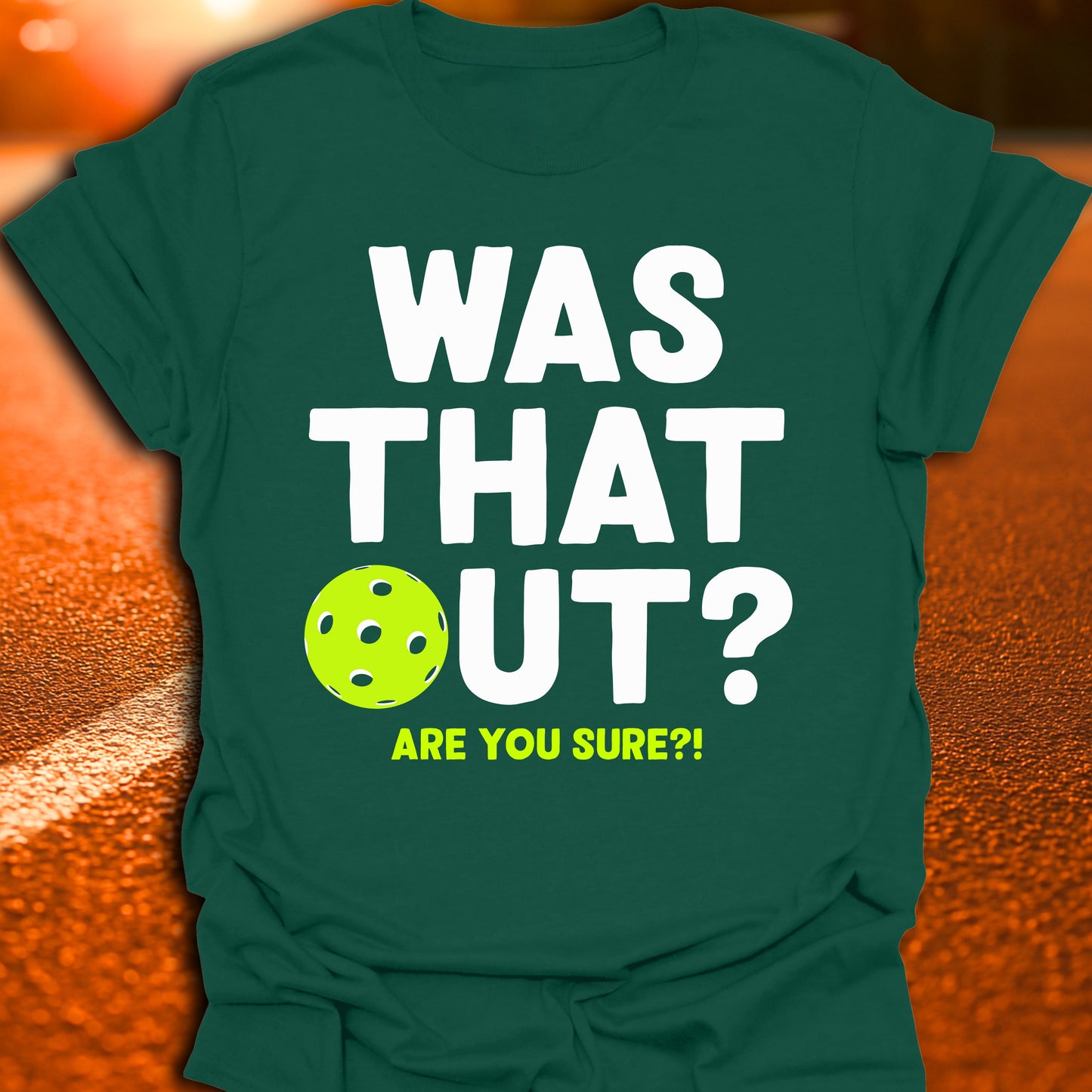Was That Out T-Shirt