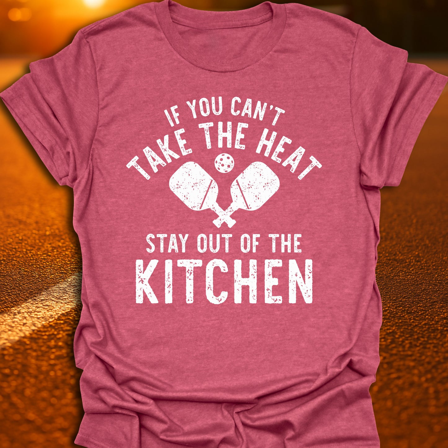 Can't Take The Heat Pickleball T-Shirt