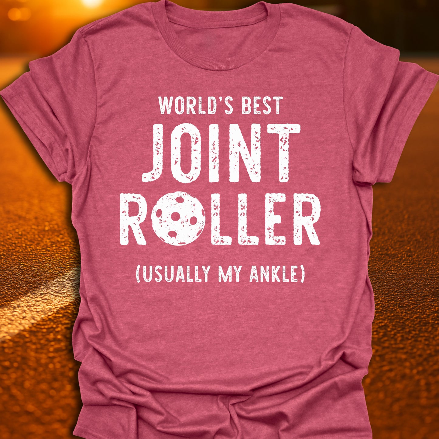 World's Best Joint Roller Pickleball T-Shirt