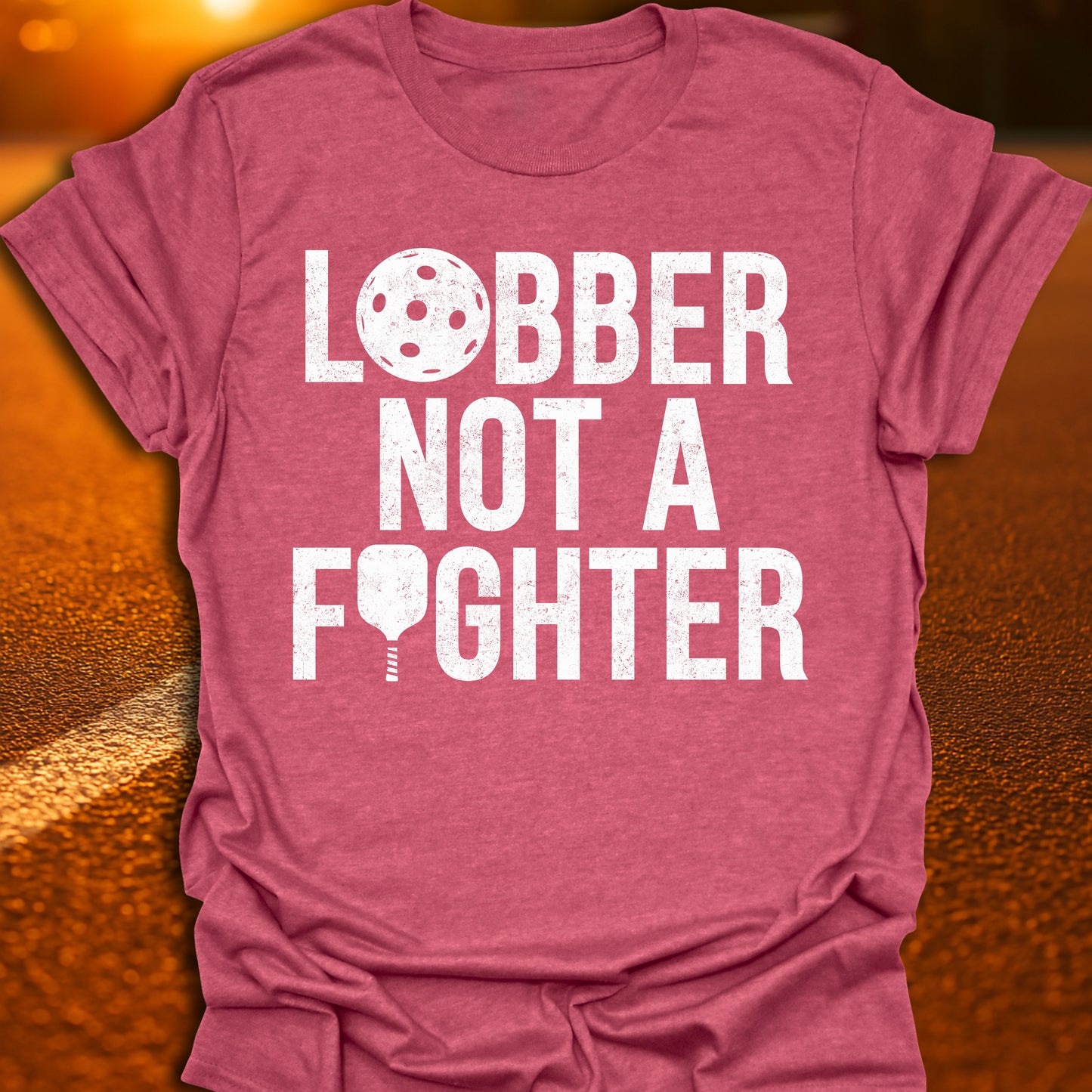 Lobber Not A Fighter Pickleball T-Shirt