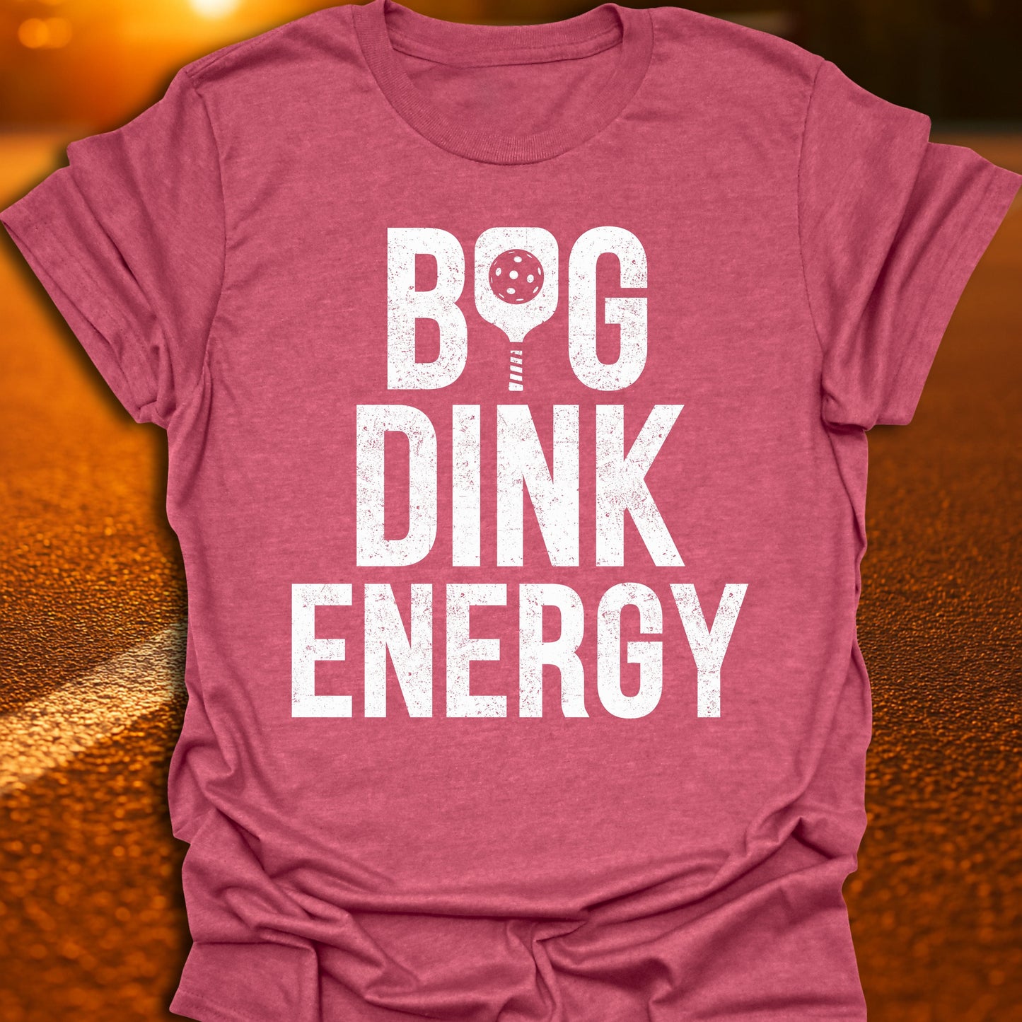 Big Dink Energy Pickleball T-Shirt