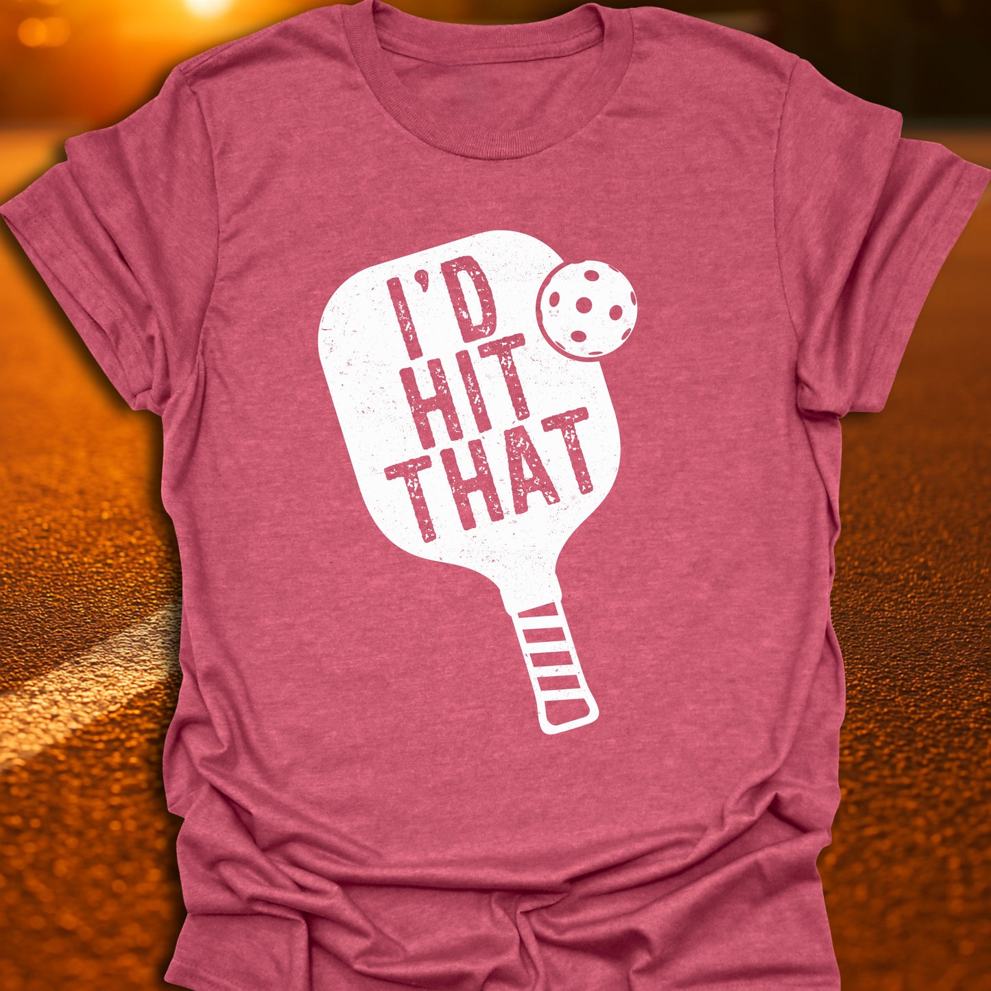 I'd Hit That T-Shirt