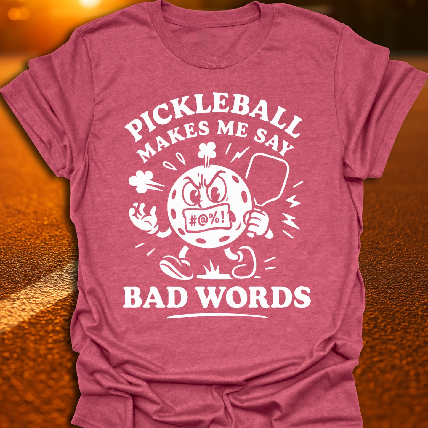 Bad Words Pickleball T-Shirt