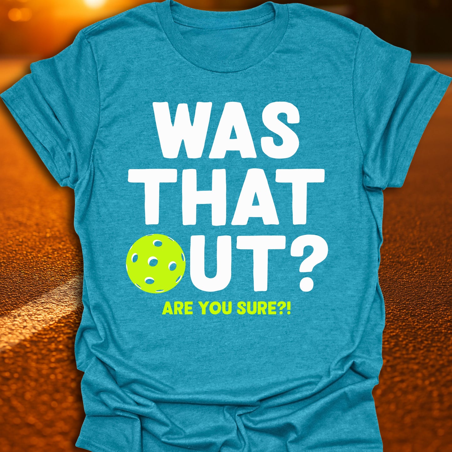 Was That Out T-Shirt