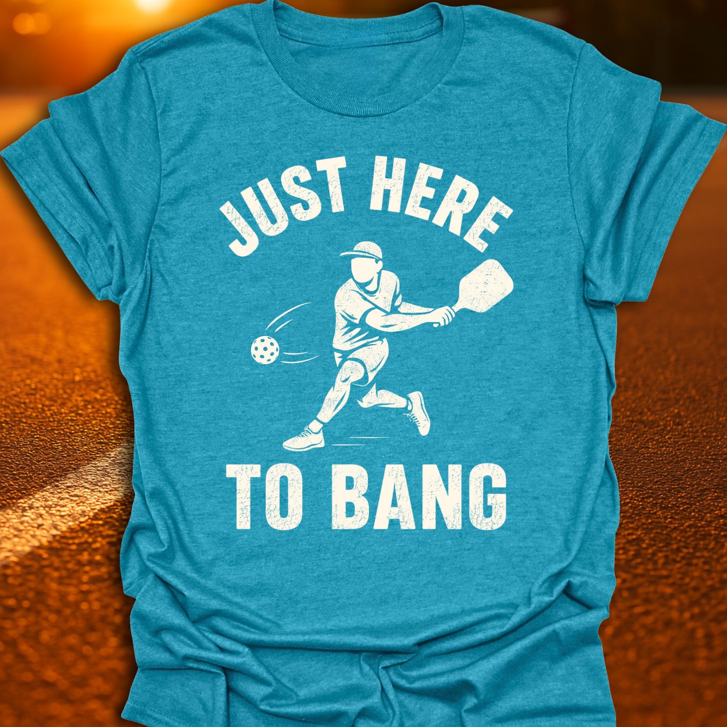 Just here To Bang Varsity Pickleball T-Shirt