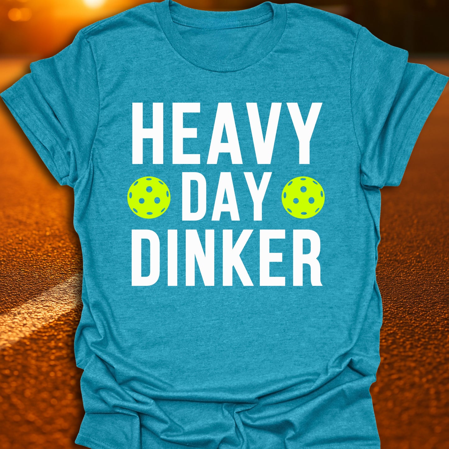 Heavy Day Dinker Pickleball T-Shirt