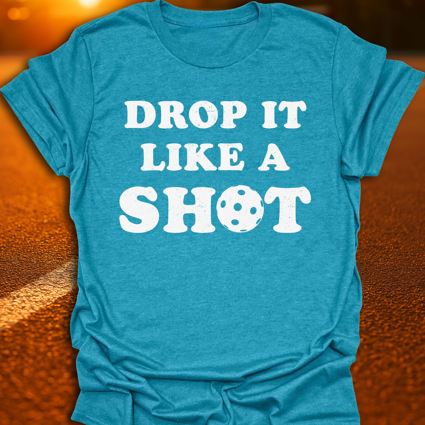 Drop It Like A Shot T-Shirt