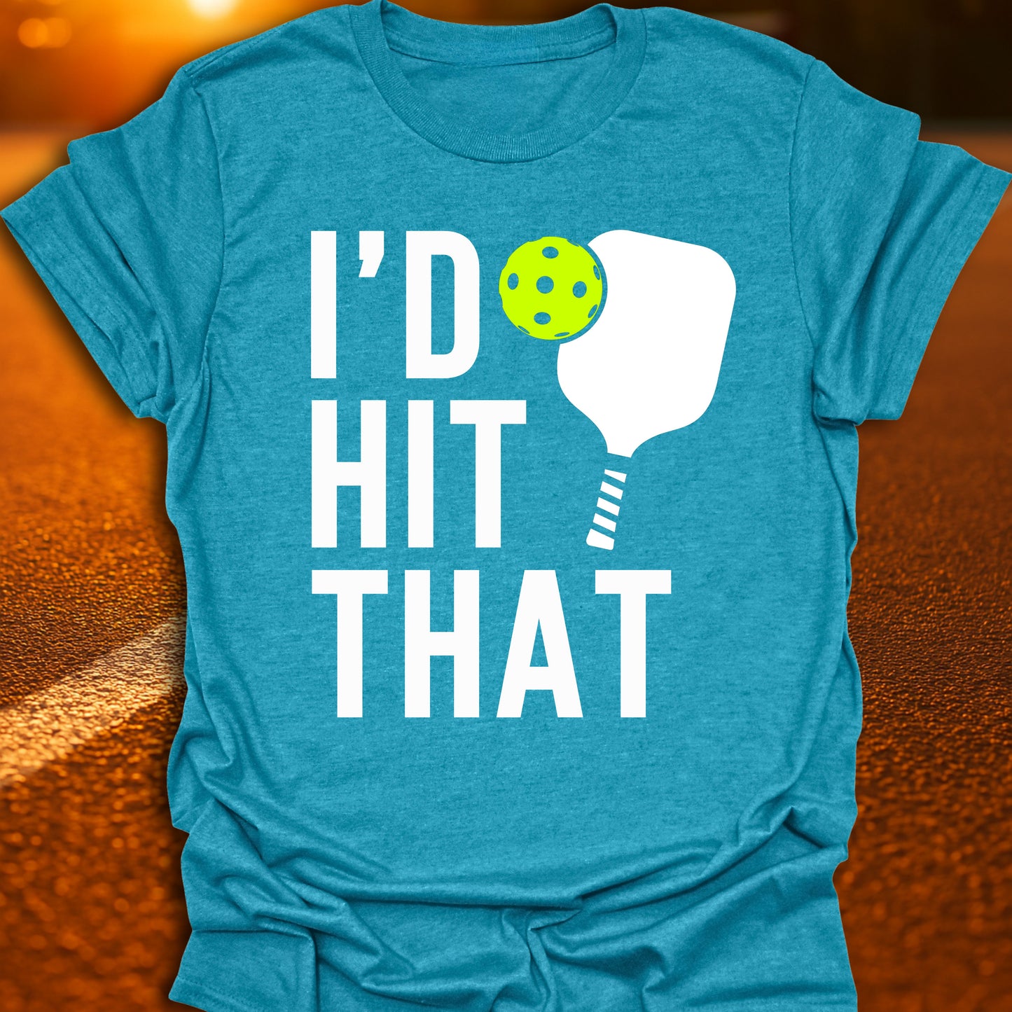 I'd Hit That T-Shirt