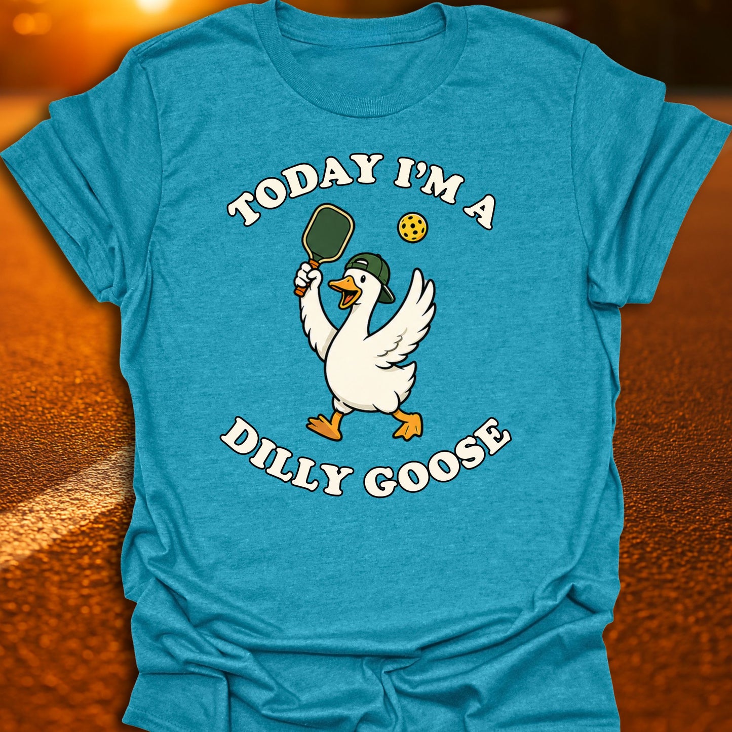 Today I'm A Dilly Goose Pickleball T-Shirt
