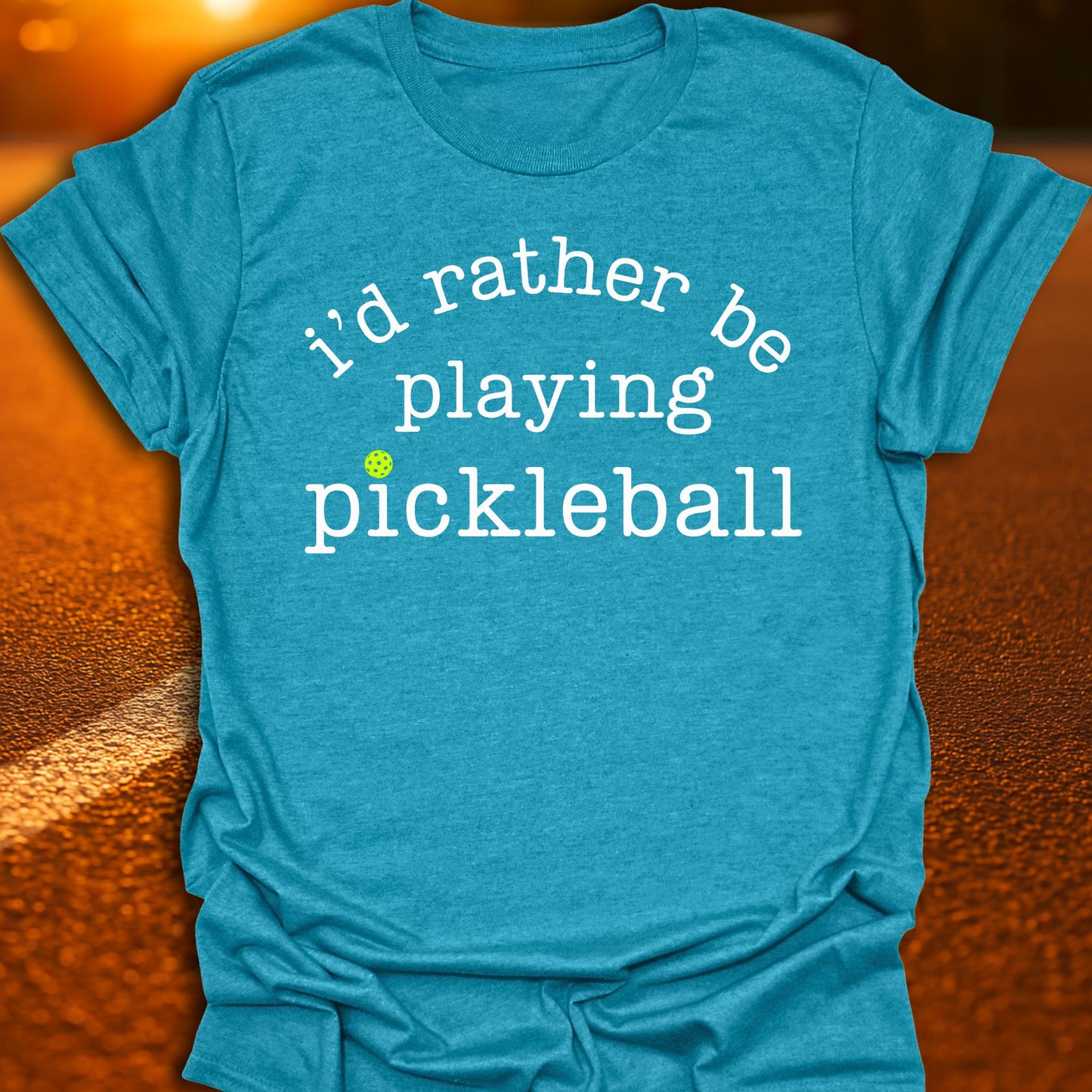 I'd Rather be Playing Pickleball T-Shirt