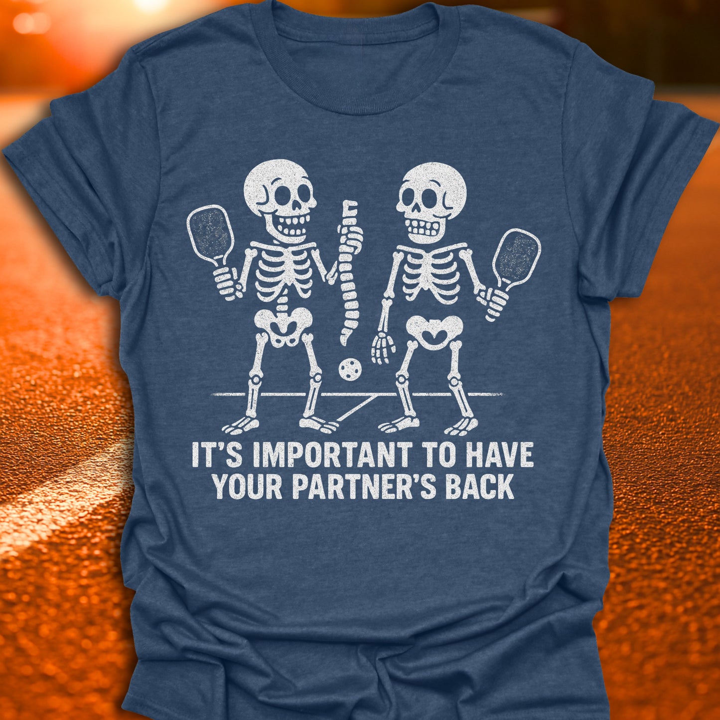 Have Your Partner's Back Pickleball T-Shirt
