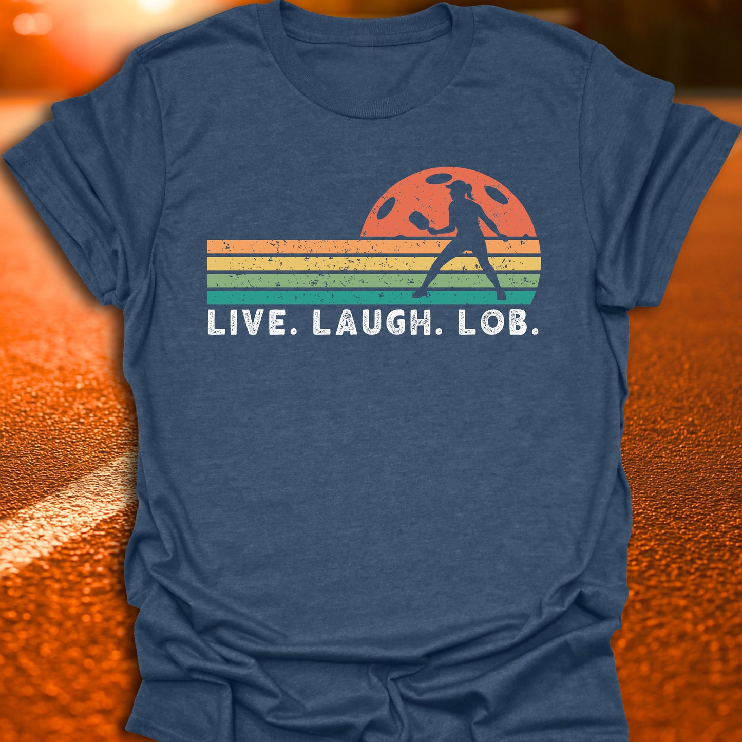 Live Laugh Lob Sunset T-Shirt