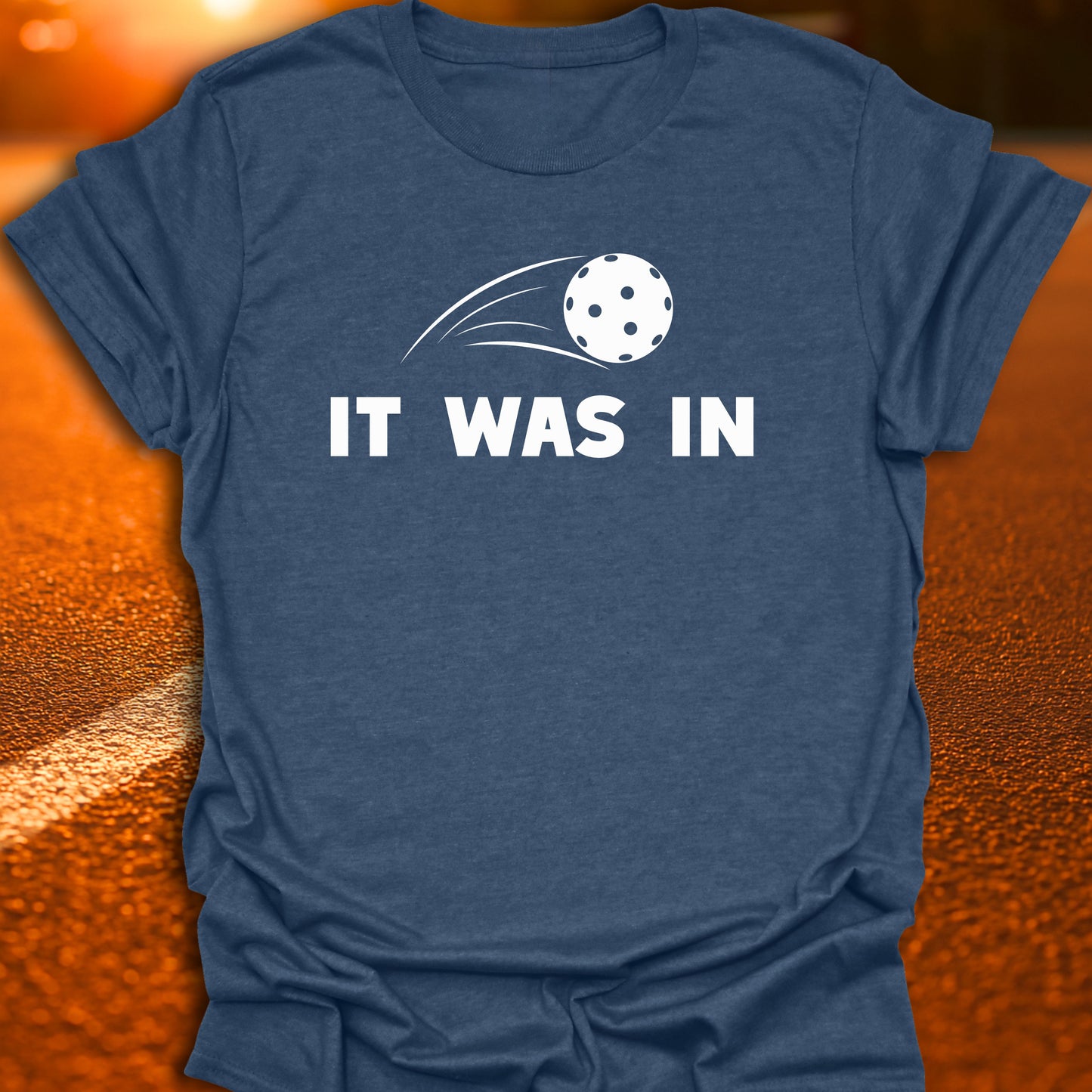 It Was In T-Shirt