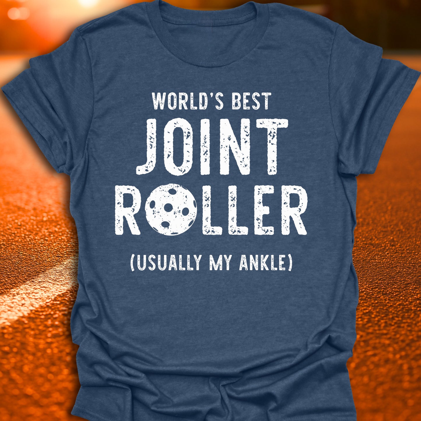 World's Best Joint Roller Pickleball T-Shirt
