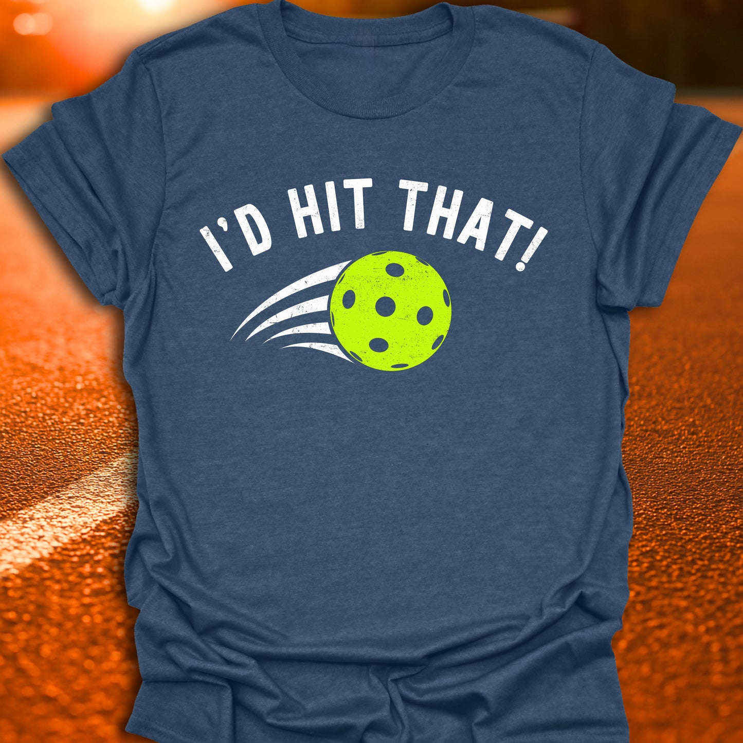 I'd Hit That T-Shirt