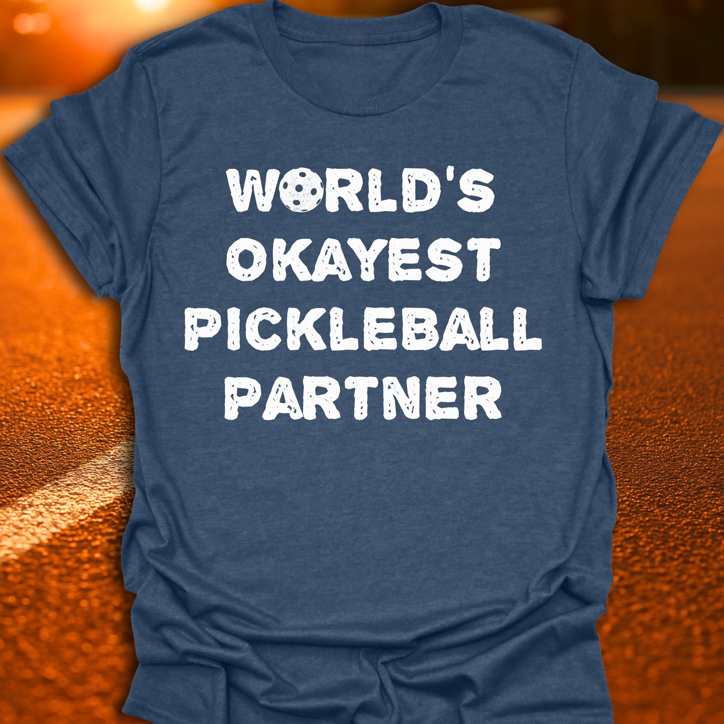 World's Okayest Pickleball Partner T-Shirt