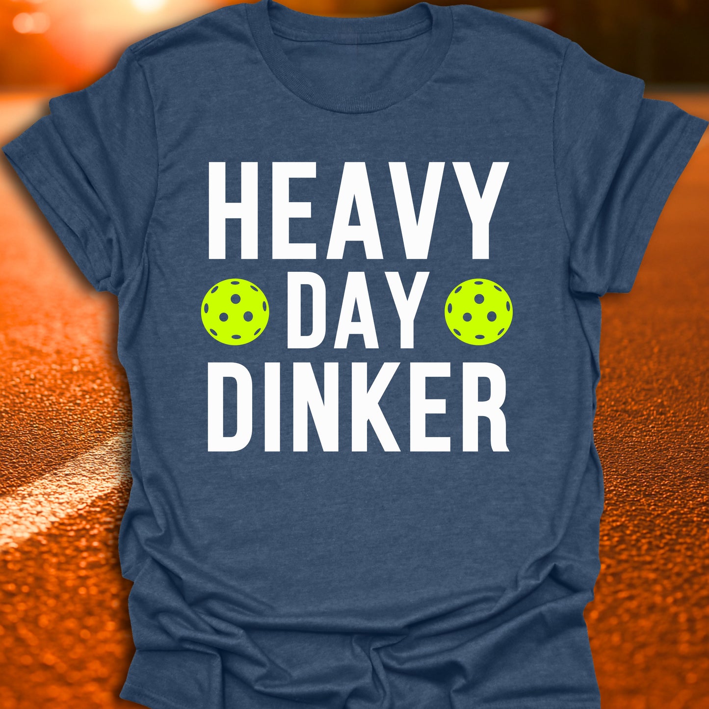 Heavy Day Dinker Pickleball T-Shirt