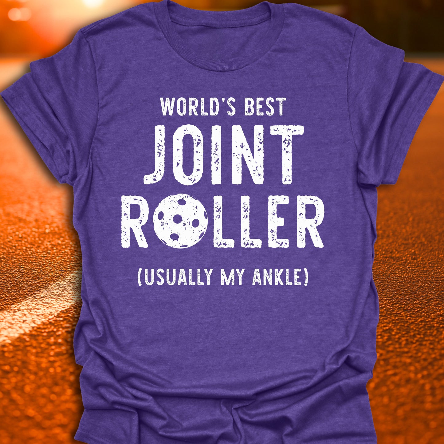 World's Best Joint Roller Pickleball T-Shirt