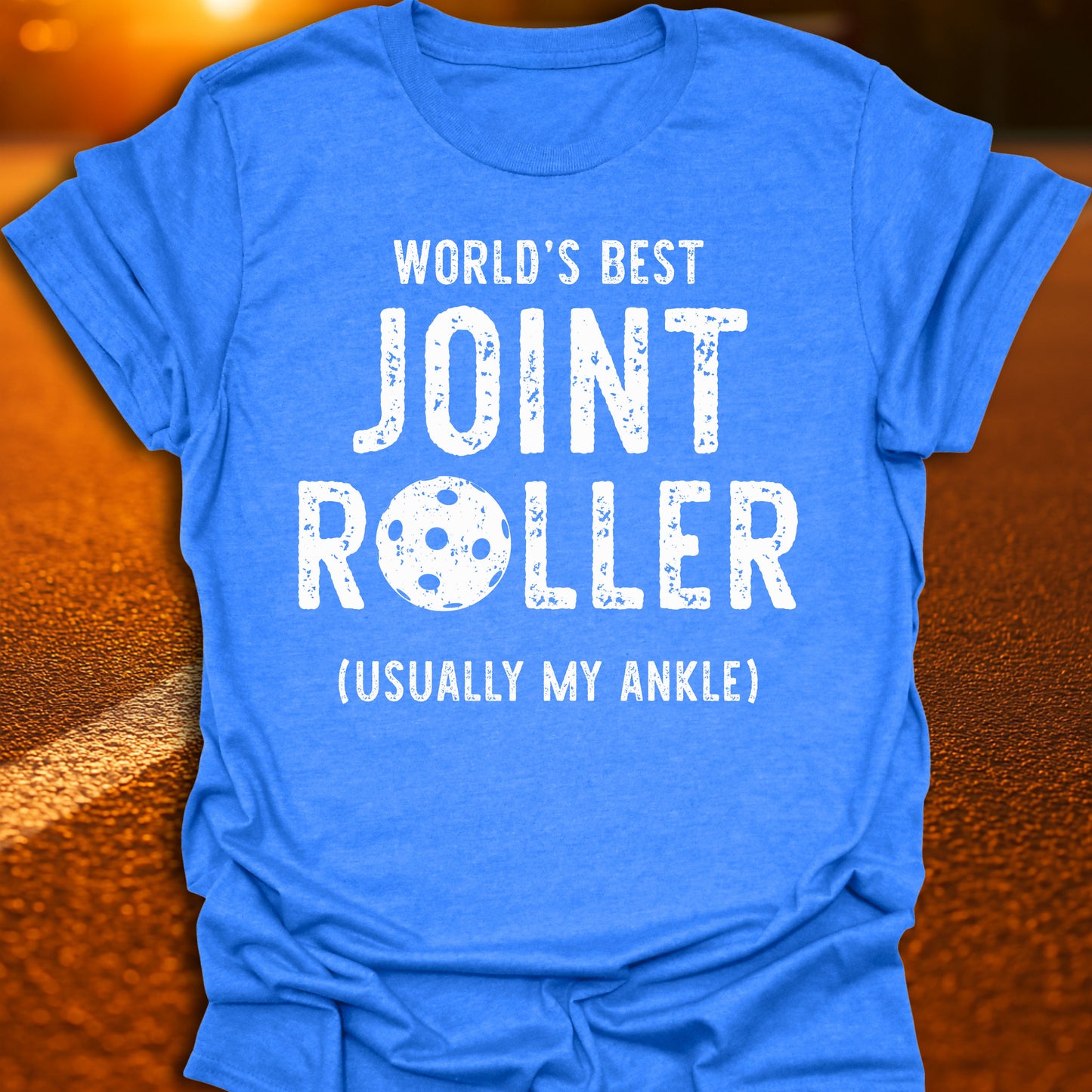 World's Best Joint Roller Pickleball T-Shirt